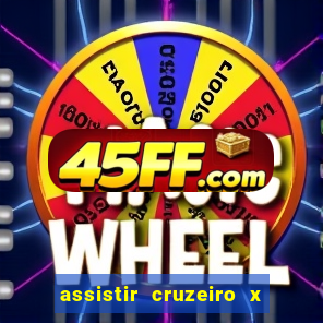 assistir cruzeiro x fluminense futemax